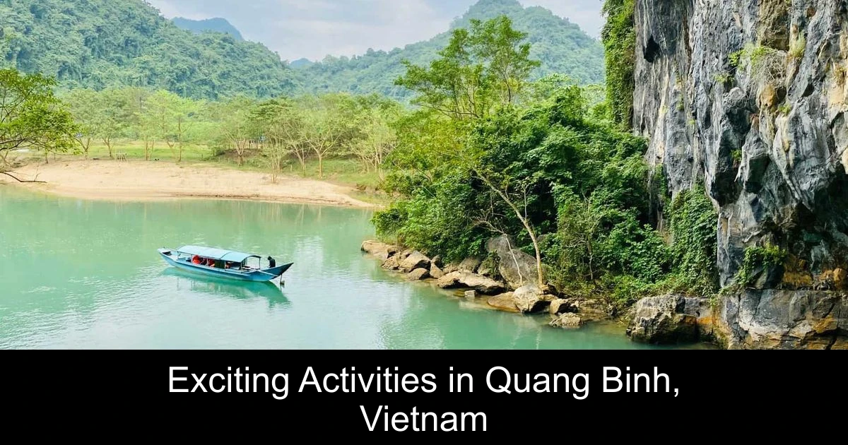 Exciting Activities in Quang Binh, Vietnam