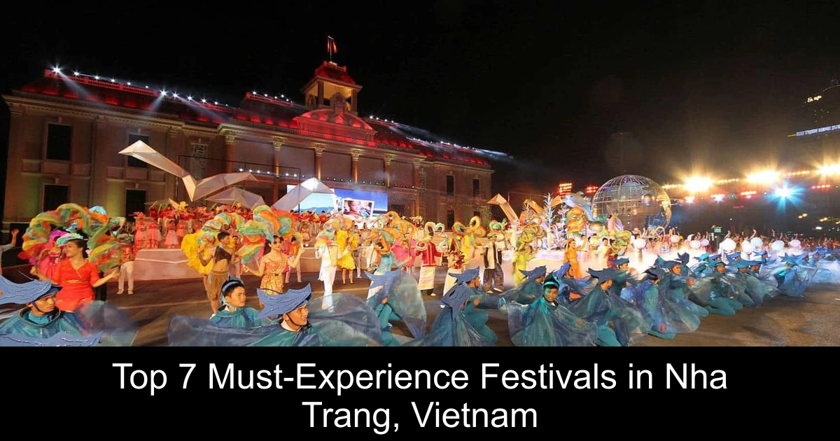 Top 7 Must-Experience Festivals in Nha Trang, Vietnam